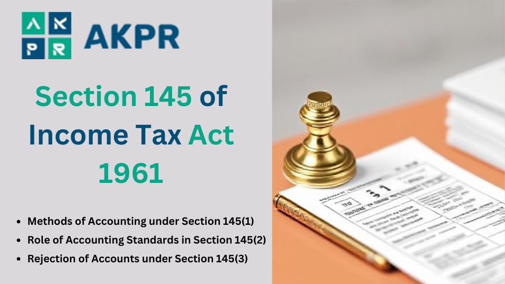 Section 145 of Income Tax Act 1961